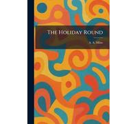 The Holiday Round