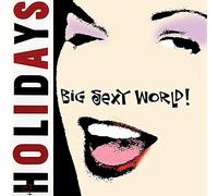 The Holidays - Big Sexy World