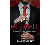 The Holidays with Mr. Mitchell: 2 (Billionaires' Club Holiday Series)