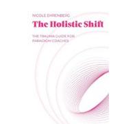 The Holistic Shift (ebook)