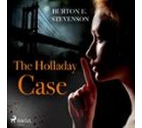 The Holladay Case (audiolibro)