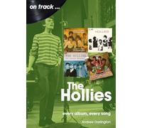 The Hollies On Track: Every Album, Every Song