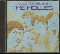 The Hollies - Would you believe?