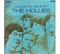 The Hollies - WOULD YOU BELIEVE LP