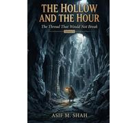 The Hollow and the Hour: The Thread That Would Not Break