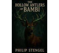 The Hollow Antlers of Bambi
