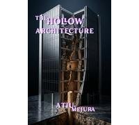 THE HOLLOW ARCHITECTURE: Rebuilding Identity When High Performance Has Cost You Your Self