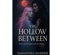 The Hollow Between