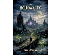 The Hollow City: 3 (The Hollow Clock Saga)