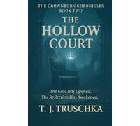 The Hollow Court (The Crownborn Chronicles)