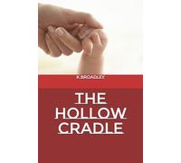 The Hollow Cradle