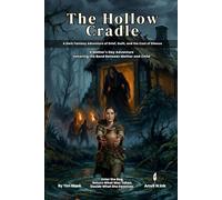 The Hollow Cradle | Mother's Day Edition: A Dark Fantasy DD One-Shot Adventure for 2-3 Players | Level 2-3 | (The Ready Adventure Series)