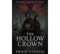 The Hollow Crown (The Last King’s Blood)