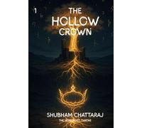 The Hollow Crown (The Heartroot Throne)