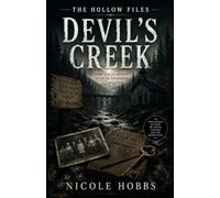 The Hollow Files: Devil's Creek: 2