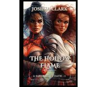 The Hollow Flame: A Sangrathi's Oath - 1