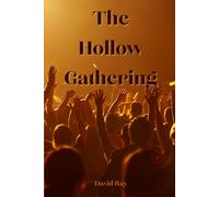 The Hollow Gathering (The Remnant Trilogy)