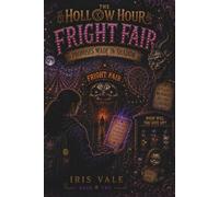 The Hollow Hour #2 Fright Fair: Promises Made in Shadow (The Hollow Hour #1-3 Fright Fair Trilogy)