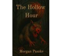 The Hollow Hour (Extreme Horror Anthology)