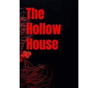 The Hollow House: Psychological / F Horror