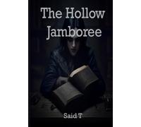 The Hollow Jamboree: A Dark Folk Horror Thriller of Forgotten Memories
