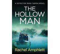 The Hollow Man: A Detective Mark Turpin crime thriller: 7