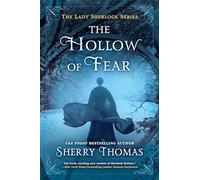 The Hollow of Fear: 3 (The Lady Sherlock Series)
