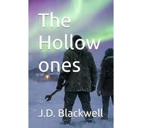 The Hollow ones (The Hollow Earth Saga)
