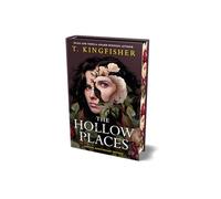 The Hollow Places Anniversary Limited Edition