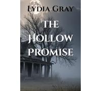 The Hollow Promise (The Third Door)