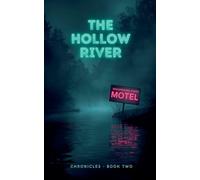 The Hollow River: 2 (Whispering Pines Motel)