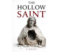 The Hollow Saint