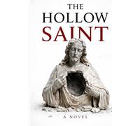 The Hollow Saint
