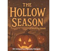 The Hollow Season: A Halloween Coloring Book of Cozy Nights and Haunted Delights