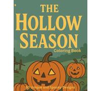 The Hollow Season: Simple Halloween Scenes for Relaxation, Stress Relief & Cozy Autumn Coloring