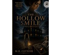 The Hollow Smile
