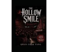 THE HOLLOW SMILE: Every Face in Town Is Wearing It