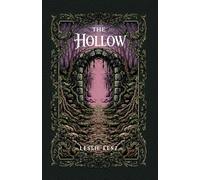 The Hollow (The Order of the Veil Series)