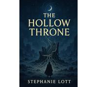 The Hollow Throne (The Fractured Crown)