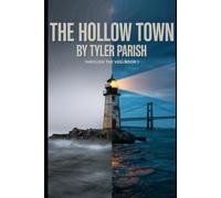 The Hollow Town: Through The Veil: Book 1