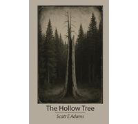 The Hollow Tree: 1 (The Tales of Blowville)