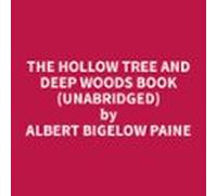 The Hollow Tree And Deep Woods Book (unabridged) (audiolibro)