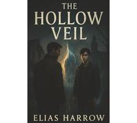 The Hollow Veil