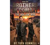 The Hollow War (Brothers In Combat)