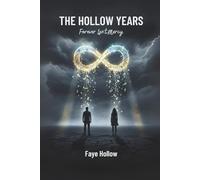 The Hollow Years: Forever Isn't Mercy