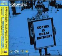 The Holloways - So This Is Great Britain?
