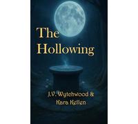 The Hollowing: 1 (Mystick Mystery Series)