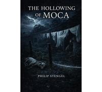 The Hollowing of Moca