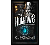 The Hollows: A Midnight Gunn Novel: 1 (The Midnight Gunn Saga)