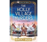 The Holly Village Murders: A cozy Christmas mystery: 6 (A Marius Quin Mystery)